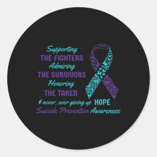 Support Suicide Quotes Awareness Mental Health  Classic Round Sticker