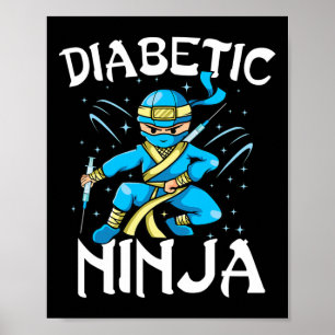 Support T1D Diabetic Ninja Type 1 Diabetes Awarene Poster