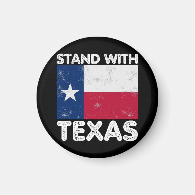 Support Texas I Stand With Texas Texan Flag Magnet (Front)
