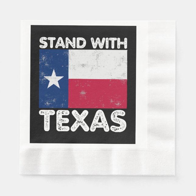 Support Texas I Stand With Texas Texan Flag Napkin (Front)