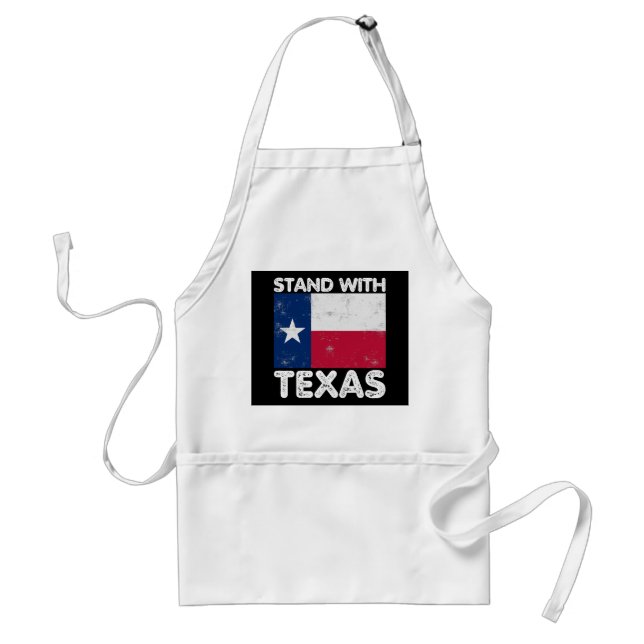 Support Texas I Stand With Texas Texan Flag Standard Apron (Front)