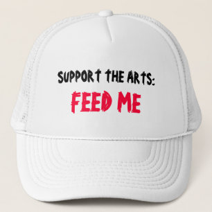 SUPPORT THE ARTS: FEED ME hat