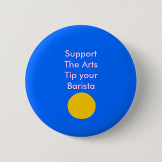 Support The Arts Tip your Barista Button
