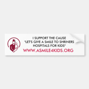 SUPPORT THE CAUSE "LET'S GIVE A SMILE TO ... BUMPER STICKER