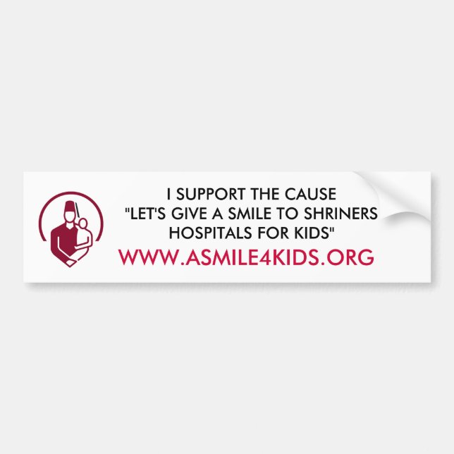 SUPPORT THE CAUSE "LET'S GIVE A SMILE TO ... BUMPER STICKER (Front)