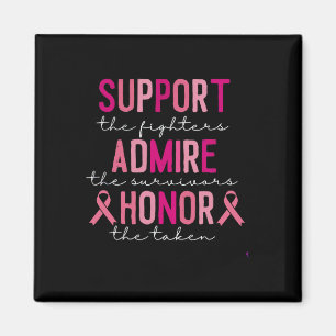 Support The Fighters Admir The Survivores Honour T Magnet