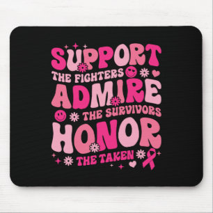 Support The Fighters Admire The Survivors Breast C Mouse Mat