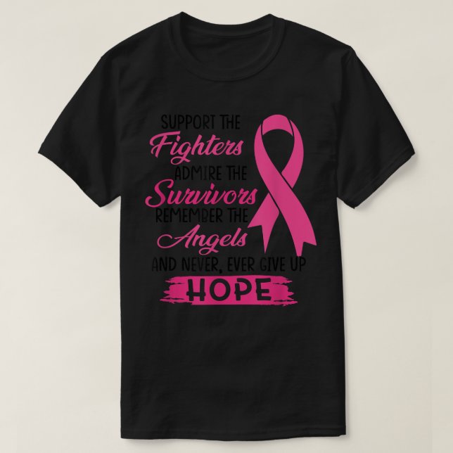 Support The Fighters Admire The Survivors Breast C T-Shirt (Design Front)