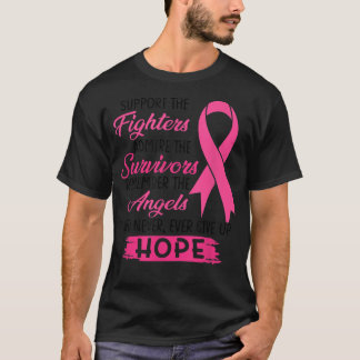 Support The Fighters Admire The Survivors Breast C T-Shirt