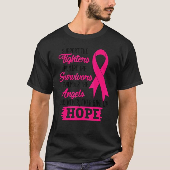 Support The Fighters And Never Ever Five Up Hope T-Shirt (Front)