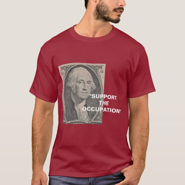 SUPPORT THE OCCUPATION T-Shirt (Front)
