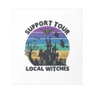 Support Tour Local Witches Halloween Haunted House Notepad