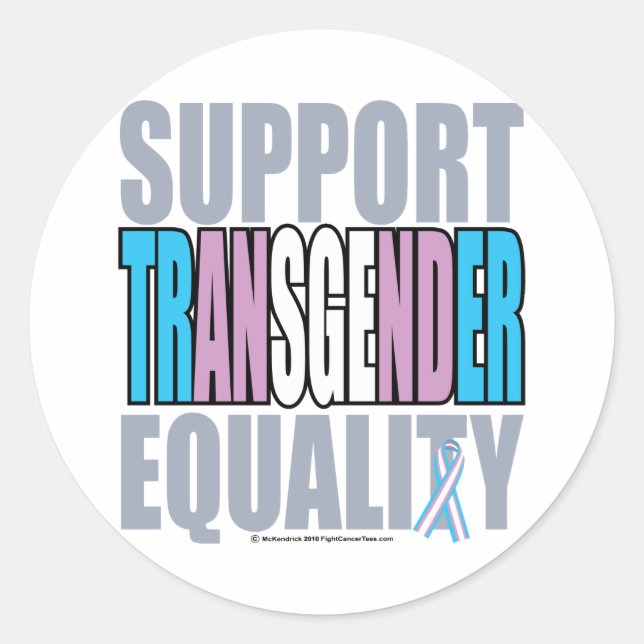 Support Transgender Equality Classic Round Sticker (Front)