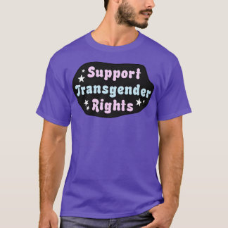 Support Transgender Rights T-Shirt