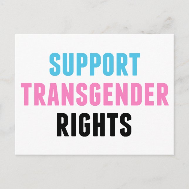 Support Transgender Rights Trans Pink Blue Postcard (Front)