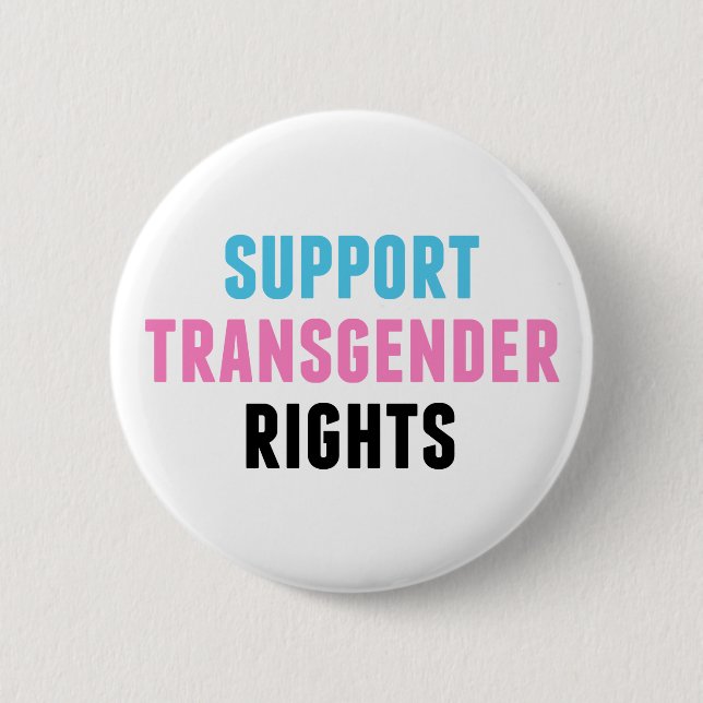 Support Transgender Rights Trans Pride & Ally 6 Cm Round Badge (Front)
