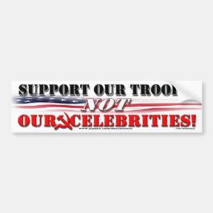SUPPORT TROOPS NOT CELEBRITIES BUMPER STICKER