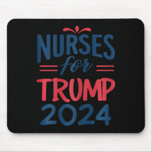 Support Trump 2024 Re-election Nurses For Trump 20 Mouse Mat