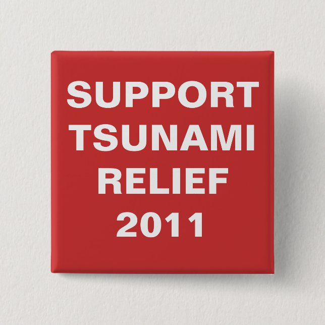 SUPPORT TSUNAMI RELIEF 2011 15 CM SQUARE BADGE (Front)