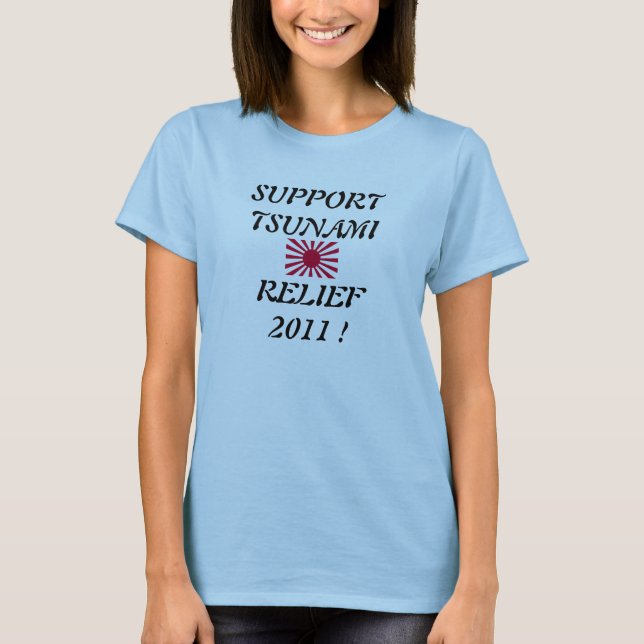 SUPPORT TSUNAMI RELIEF T-Shirt (Front)
