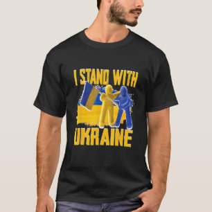 Support Ukraine I Stand' With Ukraine Ukrainian Fl T-Shirt