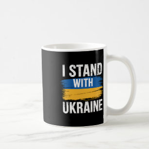 Support Ukraine I Stand With Ukraine Ukrainian Fla Coffee Mug