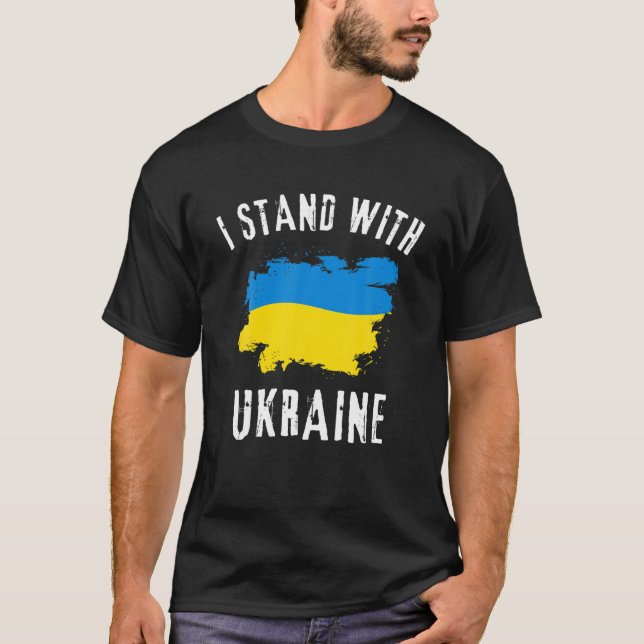 Support Ukraine I Stand With Ukraine Ukrainian Fla T-Shirt (Front)