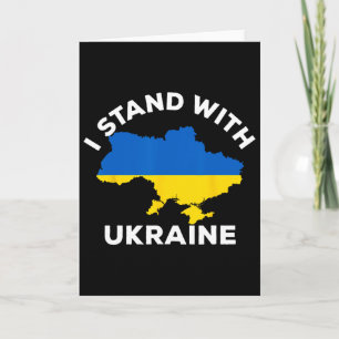 Support Ukraine I Stand With Ukraine Ukrainian Map Card