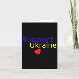 Support Ukraine No War Ukrainian Flag Card