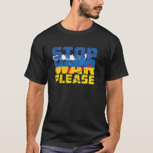 Support Ukrainians Ukraine Flag - Stop War In Ukra T-Shirt