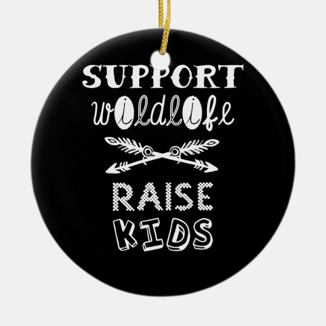 Support Wildlife Raise Boys Dad Fathers Day Ceramic Tree Decoration (Front)