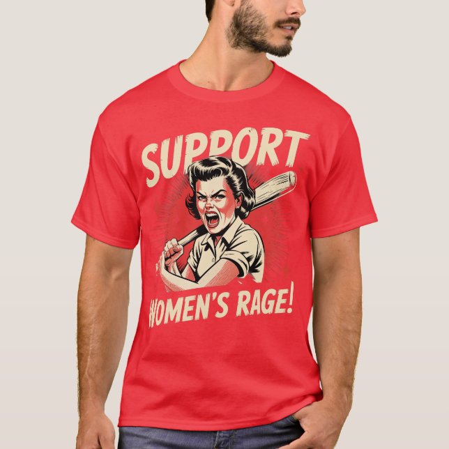 Support Women’s Rage T-Shirt (Front)