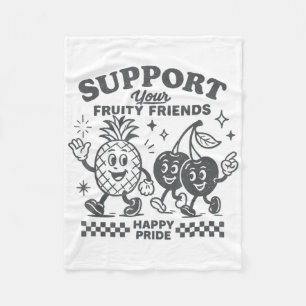 Support Your Fruity Friends Happy Pride Lgbtq Lesb Fleece Blanket