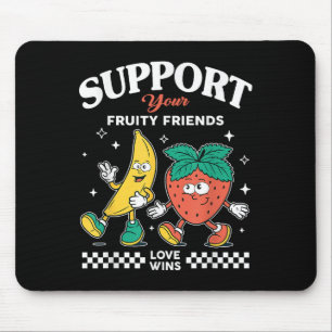 Support Your Fruity Friends Love Win Strawberry Ba Mouse Mat