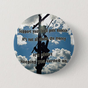 Support your Lineman 6 Cm Round Badge