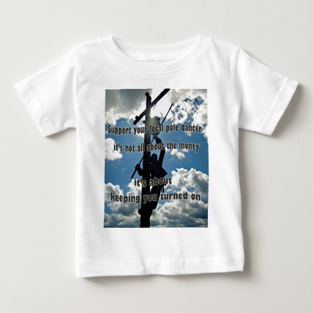 Support your Lineman Baby T-Shirt (Front)