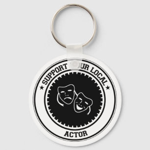 Support Your Local Actor Key Ring