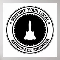 Support Your Local Aerospace Engineer