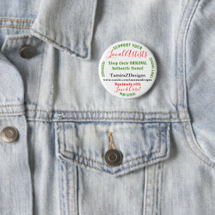 Support Your Local Artists POD EDIT NAME 6 Cm Round Badge