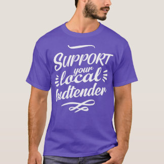Support Your Local barber 10 T-Shirt