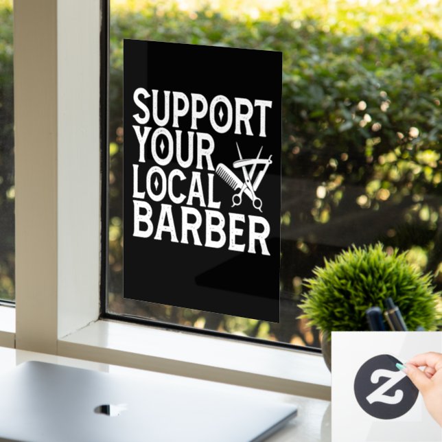 Support Your Local Barber Window Cling (Office)