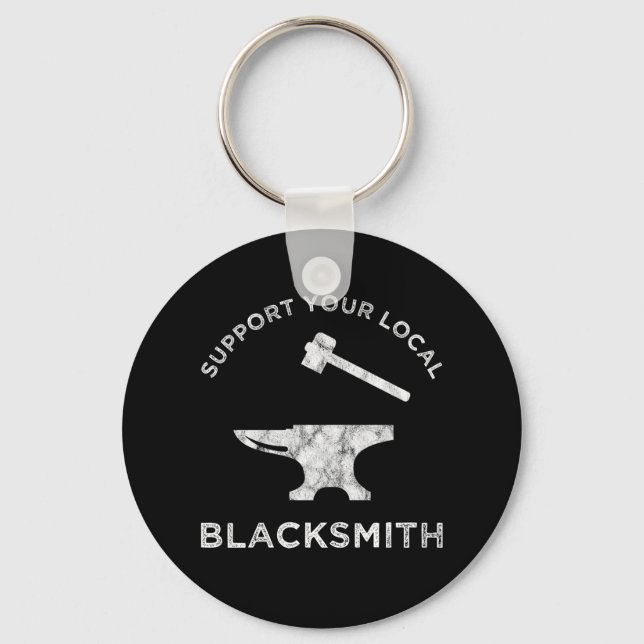 Support Your Local Blacksmith Key Ring (Front)