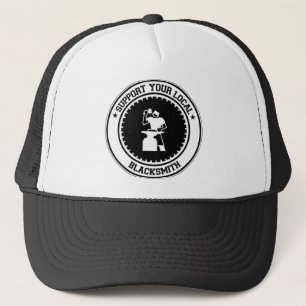 Support Your Local Blacksmith Trucker Hat