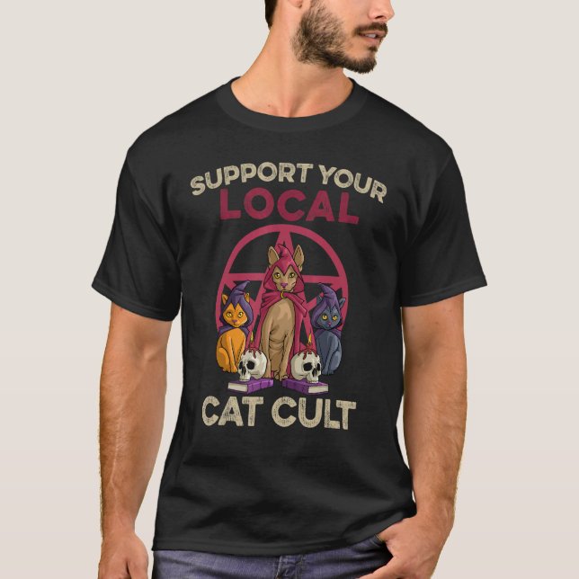 Support Your Local Cat Cult Kitty Cat  Retro Occul T-Shirt (Front)
