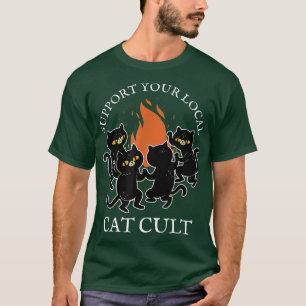 Support Your Local Cat Cult Occult Black Cats Danc T-Shirt
