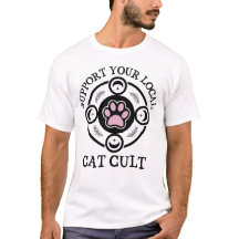 Support Your Local Cat Cult 