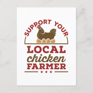 Support Your Local Chicken Farmer Chickens Farm Postcard