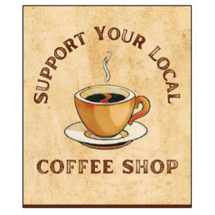Support Your Local Coffee Shop T-Shirt