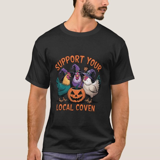 Support Your Local Coven Funny Halloween Witch Chi T-Shirt (Front)