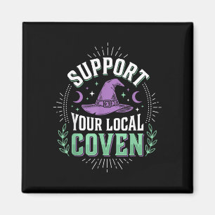 Support your local coven  magnet